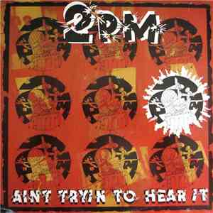 2PM  - Ain't Tryin To Hear It download free