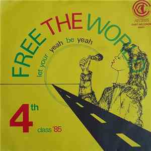 4th Class 85 - Free The World download free