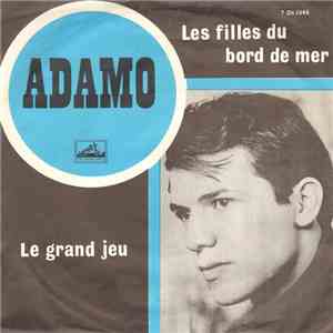 Adamo - Les Filles Du Bord Du Mer / Le Grand Jeu download free