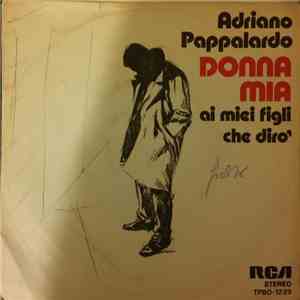 Adriano Pappalardo - Donna Mia download free