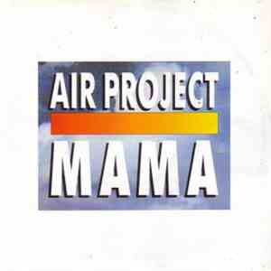 Air Project - Mama download free