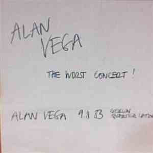 Alan Vega - The Worst Concert! download free