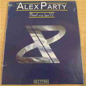 Alex Party - Read My Lips '97 download free