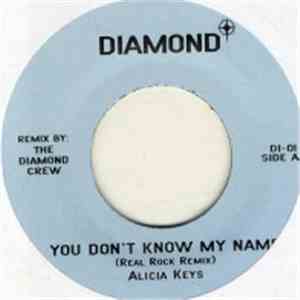 Alicia Keys - You Don't Know My Name (Remixes) download free