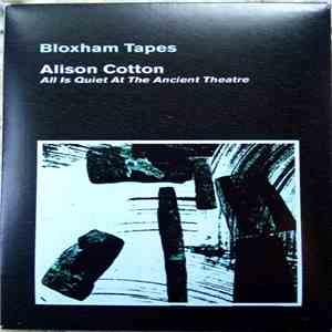 Alison Cotton - All Is Quiet At The Ancient Theatre download free