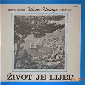 American Croatian Silver Strings Tamburitzans - Život Je Lijep download free