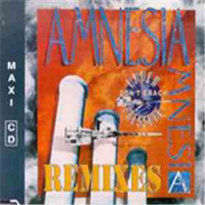 Amnesia - Don't Crack Under Pressure - Remixes download free