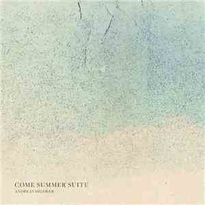 Andreas Ihlebæk - Come Summer Suite download free