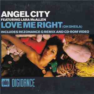 Angel City Featuring Lara McAllen - Love Me Right (Oh Sheila) download free