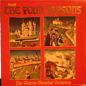 Antonio Vivaldi - The Wuhrer Chamber Orchestra - The Four Seasons download free