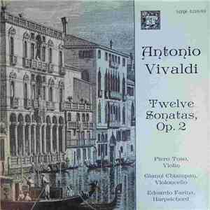 Antonio Vivaldi - Twelve Sonatas, Op. 2 [RV 27, 31, 14, 20, 36, 1, 8, 23, 16, 21, 9, 32, 29, 10] download free
