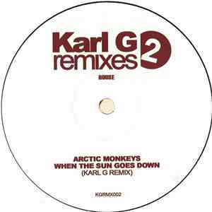 Arctic Monkeys - When The Sun Goes Down (Karl G Remix) download free