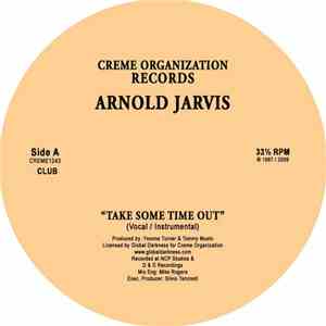 Arnold Jarvis - Take Some Time Out download free