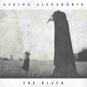 Asking Alexandria - The Black download free