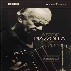 Astor Piazzolla - In Portrait download free
