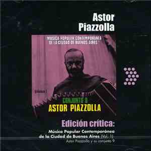 Astor Piazzolla Y Su Conjunto 9 - Música Popular Contemporánea De La Ciudad De Buenos Aires (Vol. 1) download free