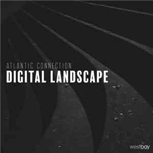 Atlantic Connection - Digital Landscape download free