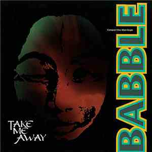 Babble - Take Me Away download free