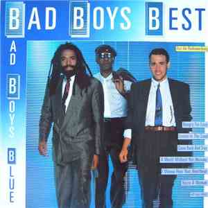 Bad Boys Blue - Bad Boys Best download free
