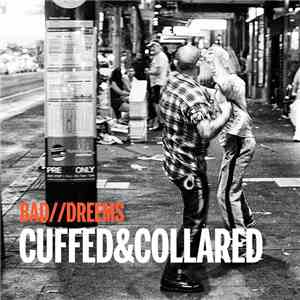 Bad//Dreems - Cuffed & Collared download free