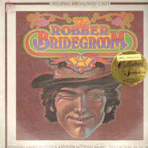 Barry Bostwick, Rhonda Coullet, Barbara Lang, Lawrence John Moss - The Robber Bridegroom download free