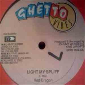 Beenie Man / Red Dragon - Praise Him / Light My Spliff download free