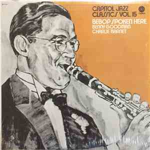 Benny Goodman, Charlie Barnet - Bebop Spoken Here download free