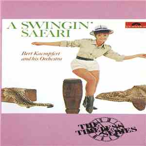 Bert Kaempfert And His Orchestra - A Swingin' Safari download free
