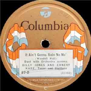 Billy Jones  And Ernest Hare - It Ain't Gonna Rain No Mo' / So This Is Venice! download free