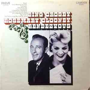 Bing Crosby And Rosemary Clooney - Rendezvous download free