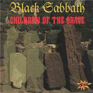 Black Sabbath - Children Of The Grave download free