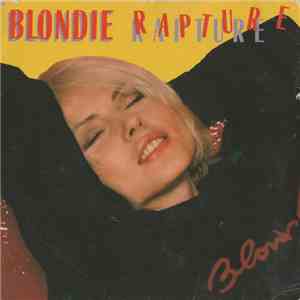 Blondie - Rapture download free