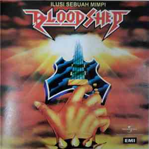 Bloodshed  - Ilusi Sebuah Mimpi download free