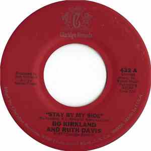 Bo Kirkland And Ruth Davis - Stay By My Side / That's A Bet download free