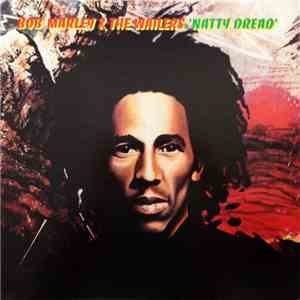 Bob Marley & The Wailers - Natty Dread download free