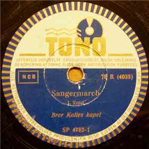 Bror Kalles Kapel - Sangermarch / Spil Op - Spilopmager download free