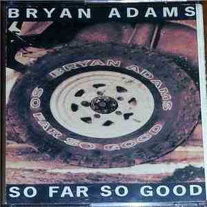 Bryan Adams - So Far So Good download free