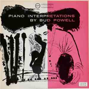 Bud Powell - Piano Interpretations By Bud Powell download free