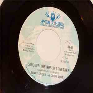Bunny Sigler and Cindy Scott - Conquer The World Together / We're Only Human download free