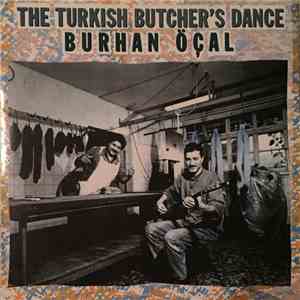 Burhan Öçal - The Turkish Butcher's Dance download free