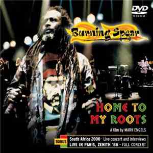 Burning Spear - Home To My Roots download free
