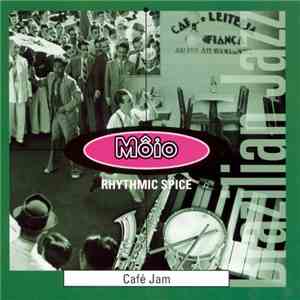 Café Jam - Moio (Rhythmic Spice) download free