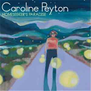 Caroline Peyton - Homeseeker's Paradise download free