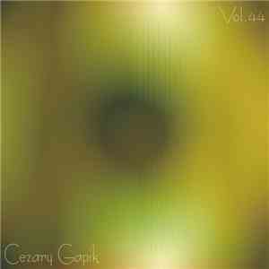 Cezary Gapik - Vol.44 download free