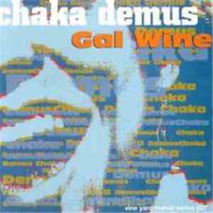 Chaka Demus - Gal Wine download free