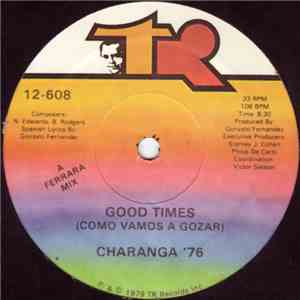 Charanga '76 - Good Times (Como Vamos A Gozar) download free