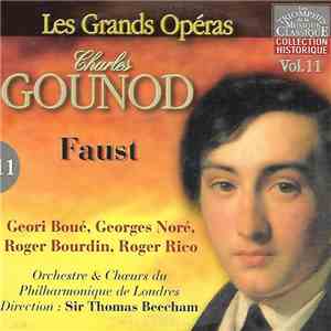 Charles Gounod, Geori Boué, Georges Noré, Roger Bourdin , Roger Rico, Orchestre Du Philharmonique De Londres, Choeurs Du Philharmonique De Londres Direction: Sir Thomas Beecham - Faust download free