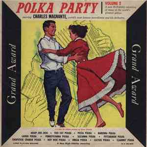 Charles Magnante And His Orchestra - Polka Party Volume 2 download free