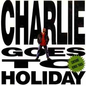 Charlie  - Charlie Goes To Holiday download free