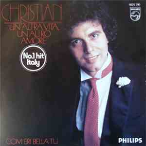 Christian  - Un'Altra Vita, Un'Altro Amore download free